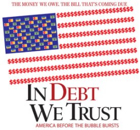 In Debt We Trust Poster